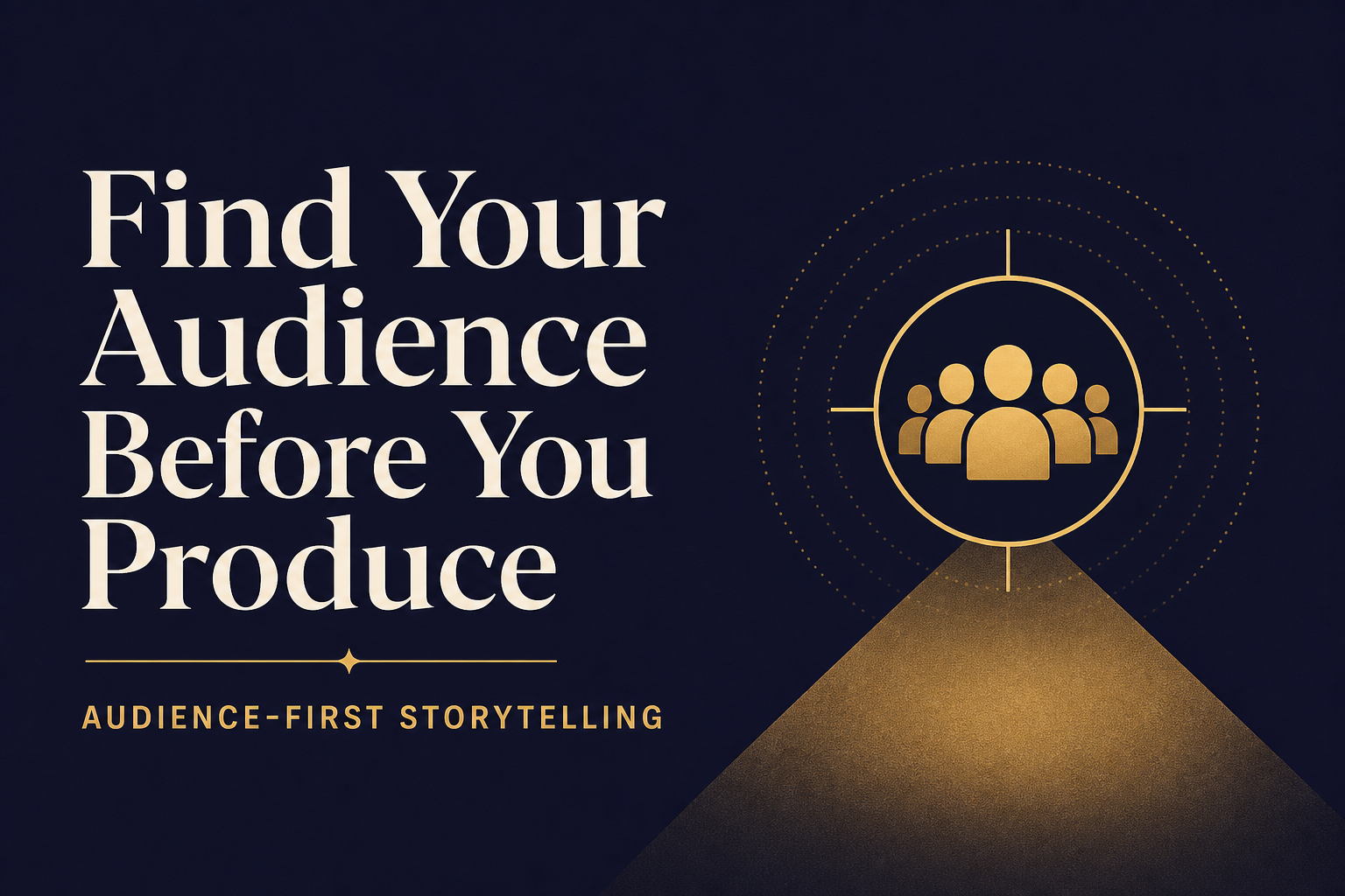 Cover image for Find Your Audience Before You Produce: How Targeted Teasers De-Risk a Story